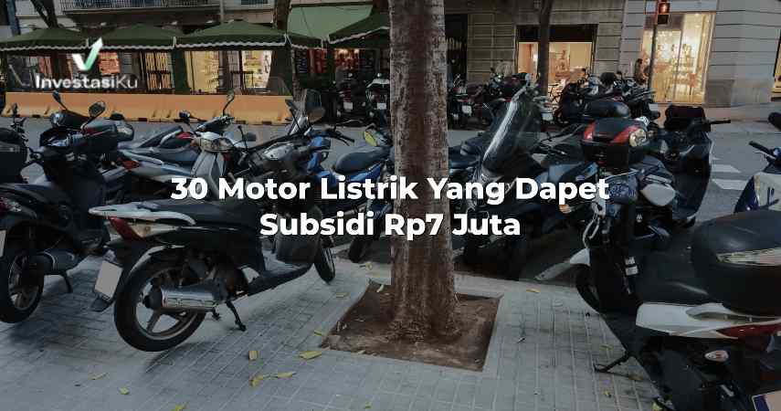 30 Motor Listrik Yang Dapet Subsidi Rp7 Juta